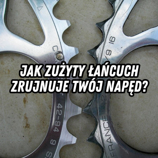 Jak zużyty łańcuch może zrujnować Twój napęd?